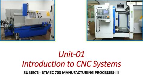 UNIT IV INTRODUCTION AND CONCEPTS OF NC/ CNC 